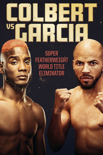 Chris Colbert vs. Hector Luis Garcia Poster