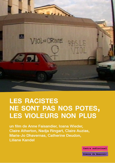 Les racistes ne sont pas nos potes, les violeurs non plus