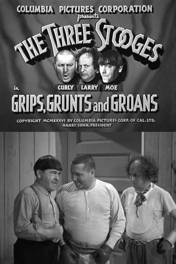 Grips, Grunts and Groans Poster