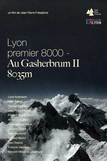 Lyon Premier 8000, Au Gasherbrum II - 8035m Poster