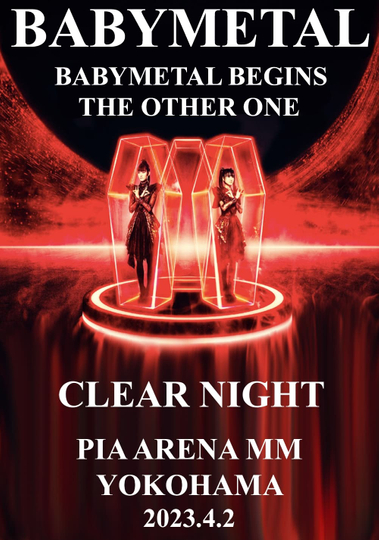 BABYMETAL BEGINS - THE OTHER ONE - "CLEAR NIGHT" Poster