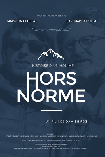 L'Histoire D'un Homme Hors Norme