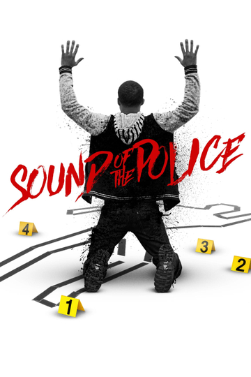 Sound of the Police Poster