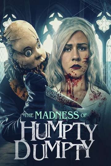 The Madness of Humpty Dumpty Poster