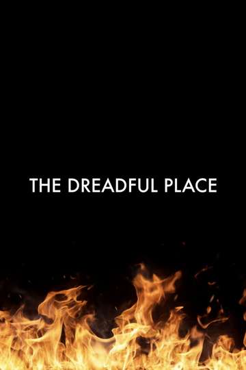 The Dreadful Place Poster