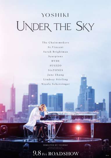 Yoshiki: Under the Sky Poster