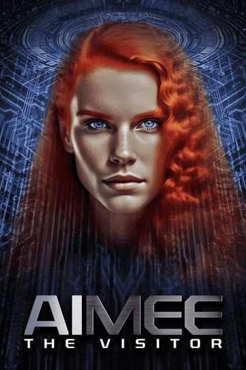 AIMEE: The Visitor Poster