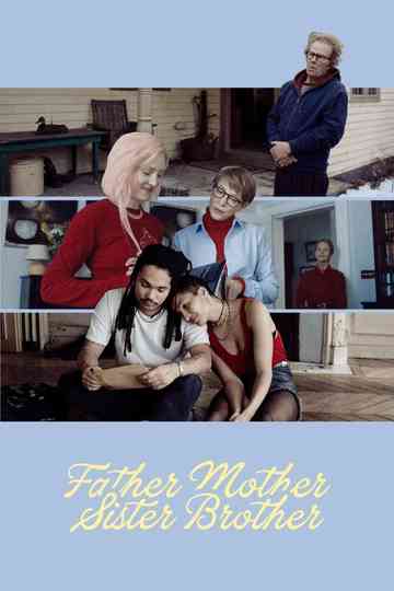 Father Mother Sister Brother poster
