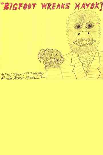 Bigfoot Wreaks Havoc