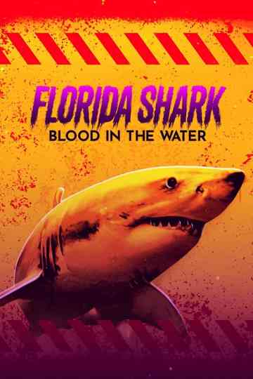 Florida Shark: Blood in the Water Poster