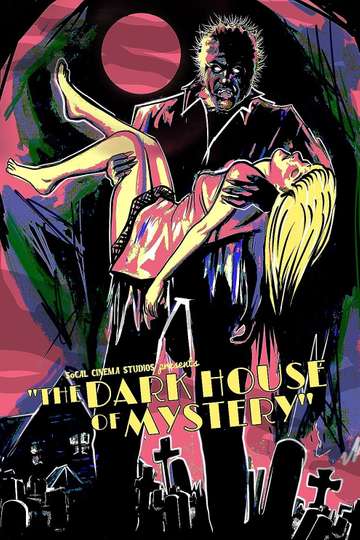 The Dark House of Mystery Poster