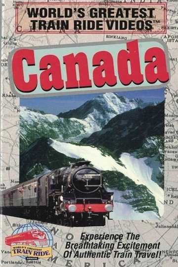 World's Greatest Train Ride Videos: Canada Poster