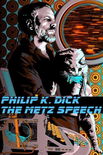 Philip K. Dick: The Metz Speech