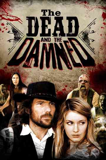 The Dead and the Damned Poster