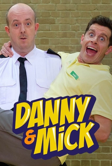 Danny and Mick Poster