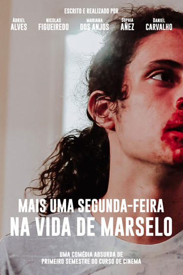 Mais uma segunda-feira na vida de Marselo Poster