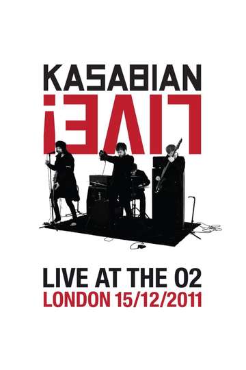 Kasabian Live  Live at the O2 Poster