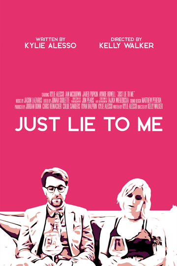 Just Lie To Me Poster