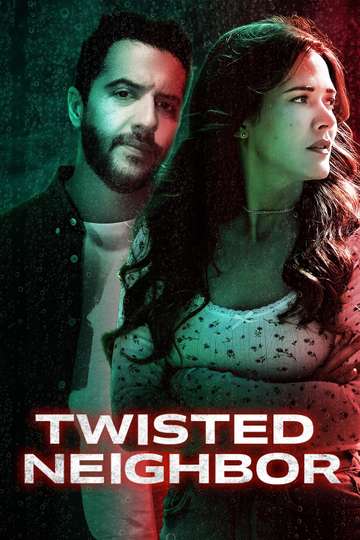 Twisted Neighbor Poster