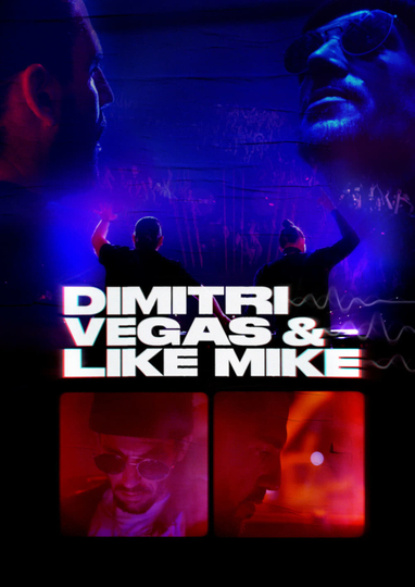 Dimitri Vegas & Like Mike Poster