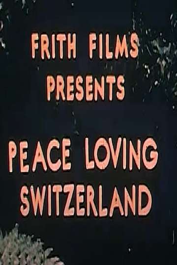 Peace Loving Switzerland Poster