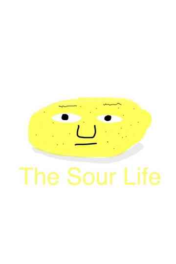 The Sour Life