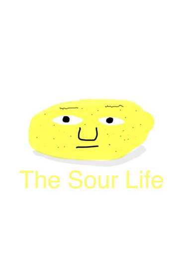 The Sour Life Poster