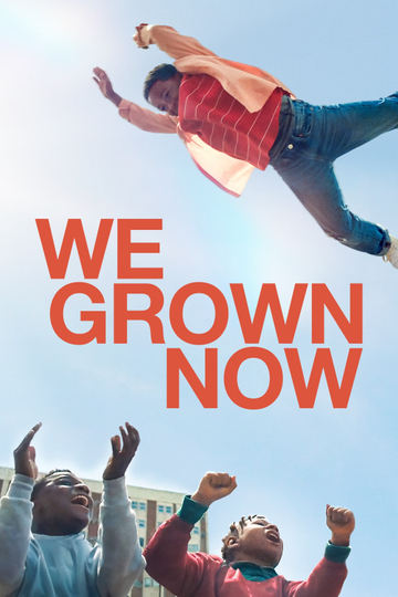 We Grown Now Poster