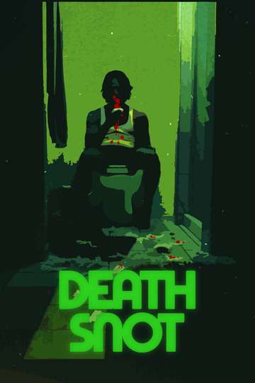 Death Snot Poster