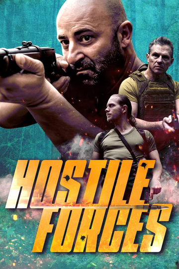 Hostile Forces Poster