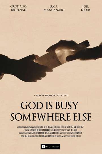 God Is Busy Somewhere Else Poster