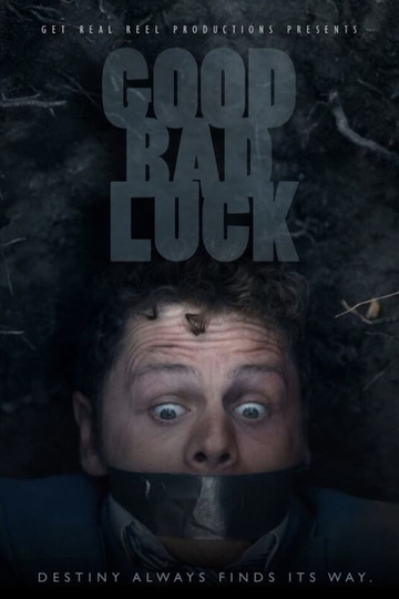 Good Bad Luck Poster