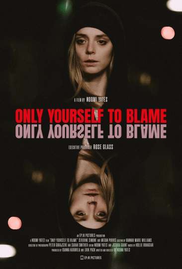 Only Yourself To Blame