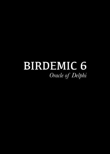 Birdemic 6: Oracle of Delphi Poster