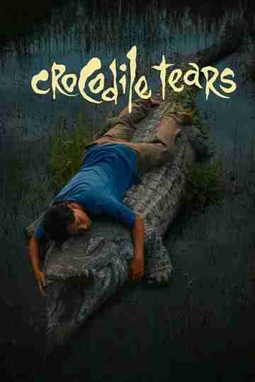 Crocodile Tears Poster