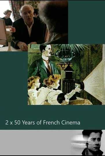 2 x 50 Years of French Cinema