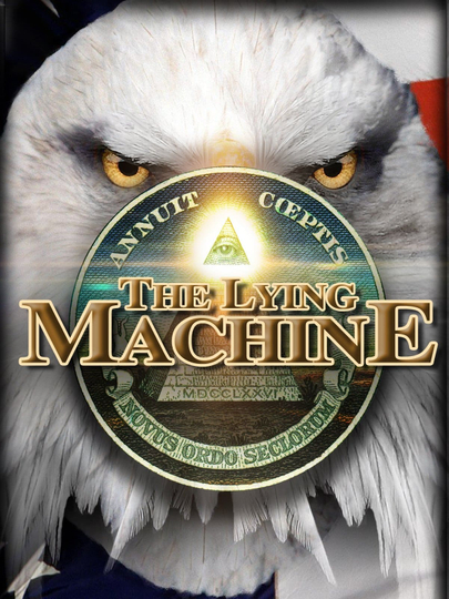 The Lying Machine Poster