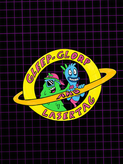 Gleep-Glorp & Lasertag