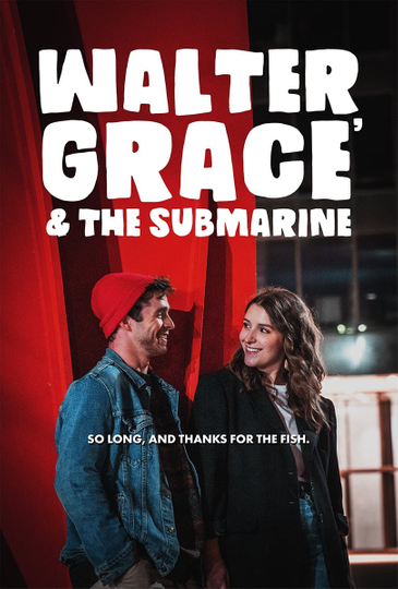 Walter, Grace & The Submarine Poster