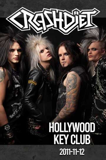 Crashdiet - Key Club, Hollywood 2011-11-11