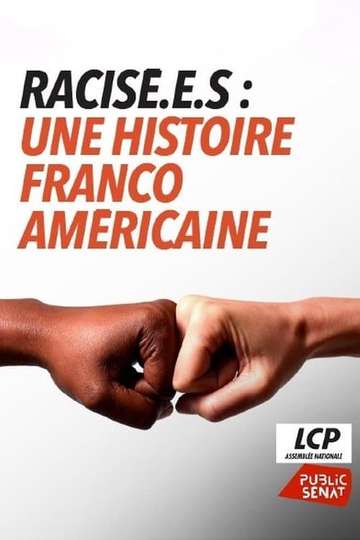 Racisé.e.s : une histoire franco-américaine Poster