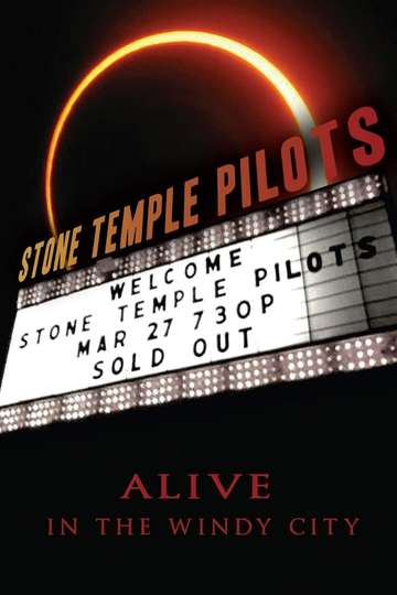 Stone Temple Pilots Alive in the Windy City Poster