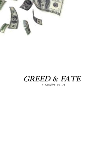 Greed & Fate - A Short Film Poster