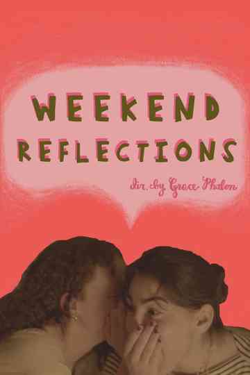 Weekend Reflections