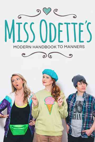 Miss Odette's Modern Handbook to Manners