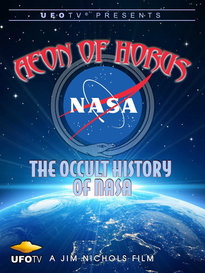 Aeon of Horus: The Occult History of NASA Poster