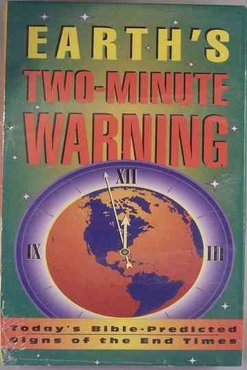 Earth's Two-Minute Warning