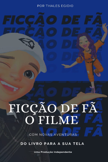 Ficção De Fã - O Filme Poster