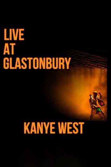 Kanye West - Live at Glastonbury