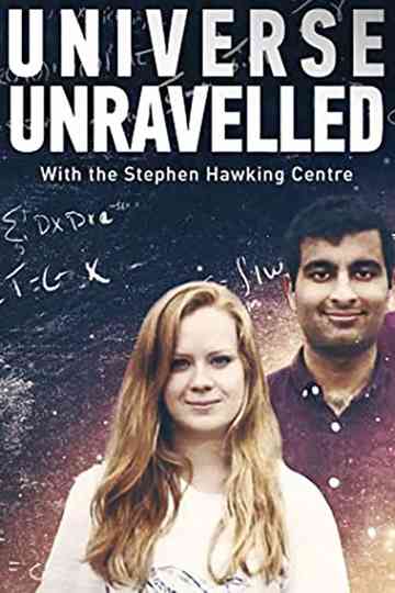 Universe Unravelled With The Stephen Hawking Centre